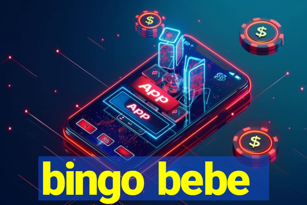 bingo bebe